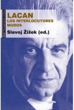 portada Lacan: Los Interlocutores Mudos (in Spanish)