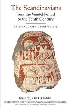 portada the scandinavians from the vendel period to the tenth century: an ethnographic perspective (en Inglés)