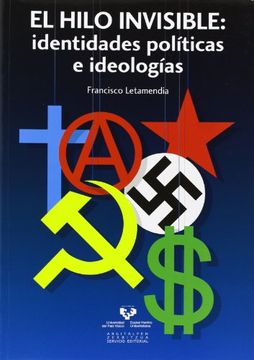 portada El Hilo Invisible. Identidades Políticas e Ideologías (in Spanish)
