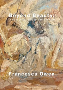 portada Beyond Beauty: A Search for Solace and Survival (en Inglés)