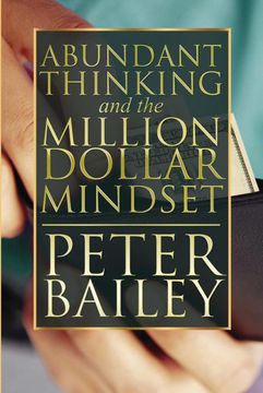 portada Abundant Thinking and the Million Dollar Mindset: A way to get That Rich-Dad Thinking (in English)