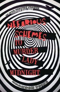 portada Nefarious Schemes to Murder Lady Midnight (en Inglés)