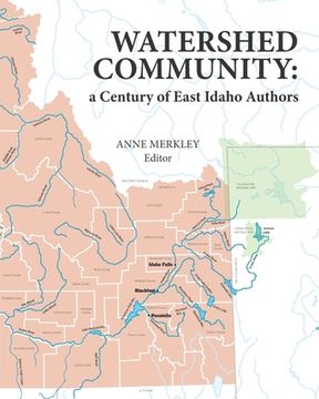 portada Watershed Community: a Century of East Idaho Authors (en Inglés)