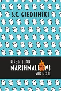 portada Nine Million Marshmallows and More: Short Stories