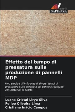 portada Effetto del tempo di pressatura sulla produzione di pannelli MDP (in Italian)