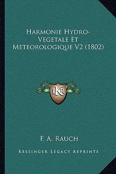 portada Harmonie Hydro-Vegetale Et Meteorologique V2 (1802) (en Francés)