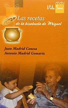 portada Las Recetas de la Bisabuela de Miguel (in Spanish)