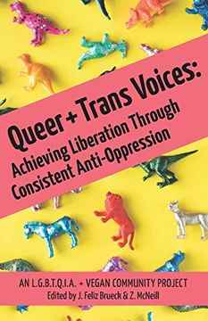 portada Queer and Trans Voices: Achieving Liberation Through Consistent Anti-Oppression 