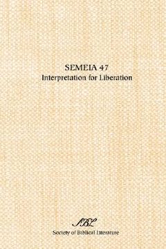 portada semeia 47: interpretation for liberation (en Inglés)