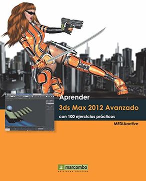portada Aprender 3ds max 2012 Avanzado con 100 Ejercicios Practicos (in Spanish)