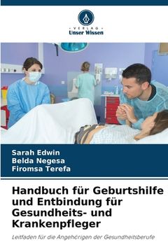 portada Handbuch für Geburtshilfe und Entbindung für Gesundheits- und Krankenpfleger (en Alemán)