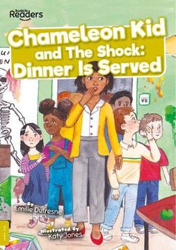 portada Chameleon kid and the Shock: Dinner is Served (Booklife Readers) (en Inglés)
