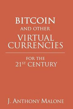 portada Bitcoin and Other Virtual Currencies for the 21st Century (in English)