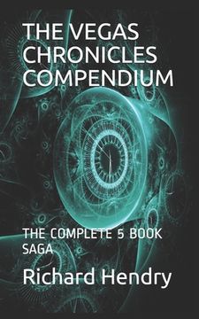 portada The Vegas Chronicles Compendium: The Complete 5 Book Sage (en Inglés)