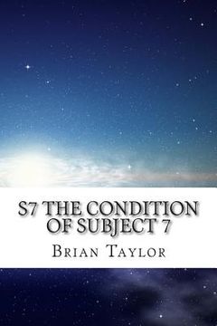 portada S7 The Condition of Subject 7 (en Inglés)