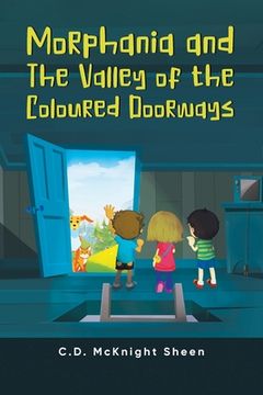 portada Morphania and The Valley of the Coloured Doorways (en Inglés)