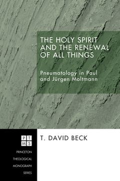 portada The Holy Spirit and the Renewal of All Things (en Inglés)