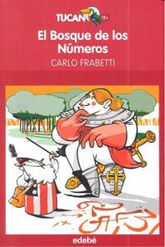 portada EL BOSQUE DE LOS NÚMEROS, de Carlo Frabetti (Literatura infantil y juvenil)