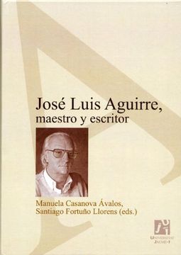 portada José Luis Aguirre, maestro y escritor (Homenatges) (in Spanish)