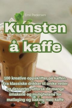 portada Kunsten å kaffe (in Noruego)