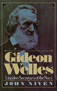 portada Gideon Welles: Lincoln's Secretary of the Navy 