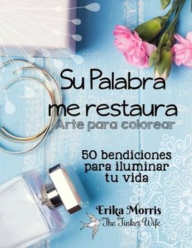 portada Su Palabra me Restaura: 50 Bendiciones Para Iluminar tu Vida