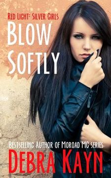 portada Blow Softly (en Inglés)
