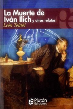 portada Muerte de Ivan Ilich y Otros Relatos, la