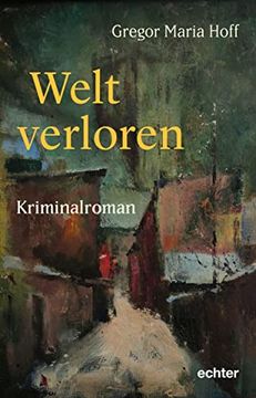 portada Welt Verloren: Kriminalroman (en Alemán)