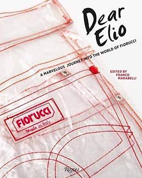 portada Dear Elio: A Marvelous Journey Into the World of Fiorucci