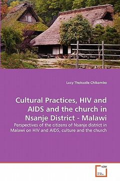 portada cultural practices, hiv and aids and the church in nsanje district - malawi (en Inglés)