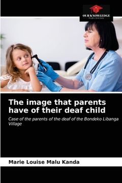 portada The image that parents have of their deaf child (en Inglés)