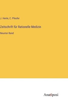 portada Zeitschrift für Rationelle Medizin: Neunter Band 