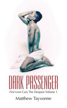 portada Dark Passenger: First Love Cuts The Deepest Volume 1
