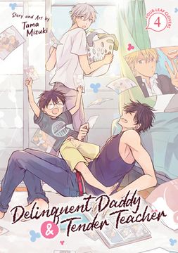 portada Delinquent Daddy and Tender Teacher Vol. 4: Four-Leaf Clovers (en Inglés)