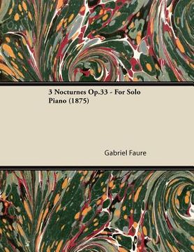 portada 3 nocturnes op.33 - for solo piano (1875)