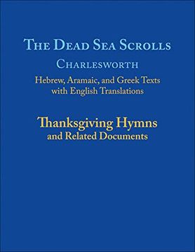 portada The Dead sea Scrolls, Volume 5a: Thanksgiving Hymns and Related Documents (Dead sea Scrolls Library) (en Inglés)