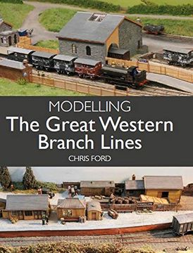 portada Modelling the Great Western Branch Lines (en Inglés)
