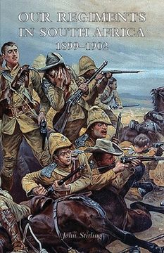 portada Our Regiments in South Africa 1899-1902 (en Inglés)