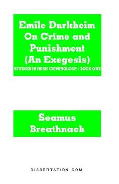 portada emile durkheim on crime and punishment (an exegesis) (en Inglés)