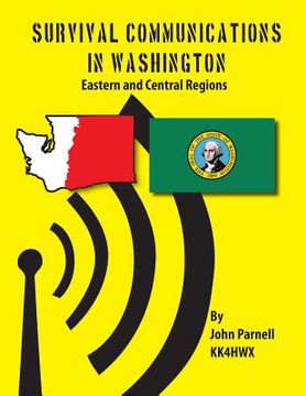 portada Survival Communications in Washington: Eastern and Central Regions (en Inglés)