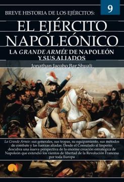 portada Breve Historia del Ejército Napoleónico (in Spanish)