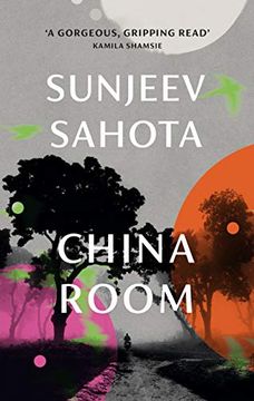 portada China Room: The Heart-Stopping new Novel From the Booker-Shortlisted Author of the Year of the Runaways (en Inglés)