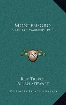 portada montenegro: a land of warriors (1913) (en Inglés)