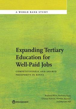 portada Expanding Tertiary Education for Well-Paid Jobs: Competitiveness and Shared Prosperity in Kenya (en Inglés)
