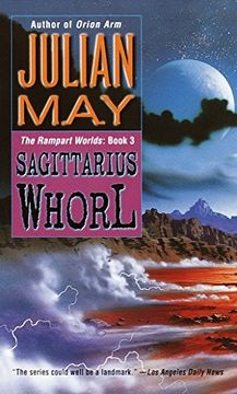 portada The Sagittarius Whorl: Book Three of the Rampart Worlds Trilogy (en Inglés)