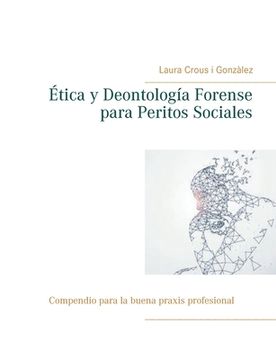 portada Ética y Deontología Forense para Peritos Sociales
