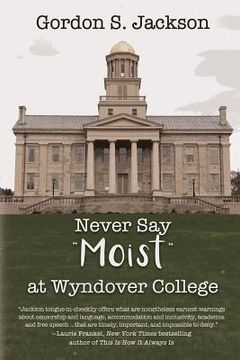portada Never Say Moist at Wyndover College (en Inglés)