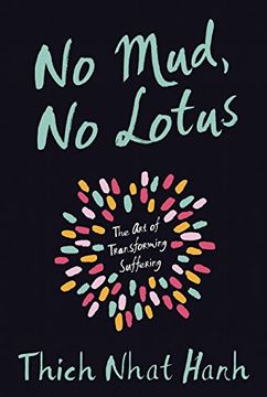 portada No Mud, no Lotus: The art of Transforming Suffering 