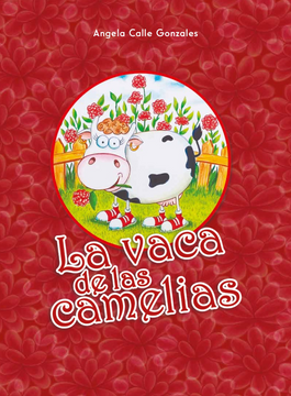 portada La vaca de las camelias (in Spanish)